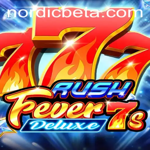 Exploring the Excitement of RushFever7sDeluxe and the Thrills of 777bet